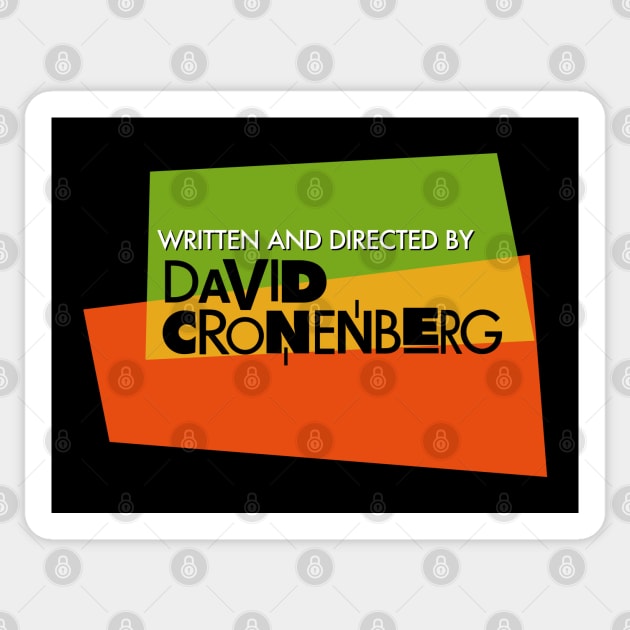 Directed by David Cronenberg Sticker by UnlovelyFrankenstein